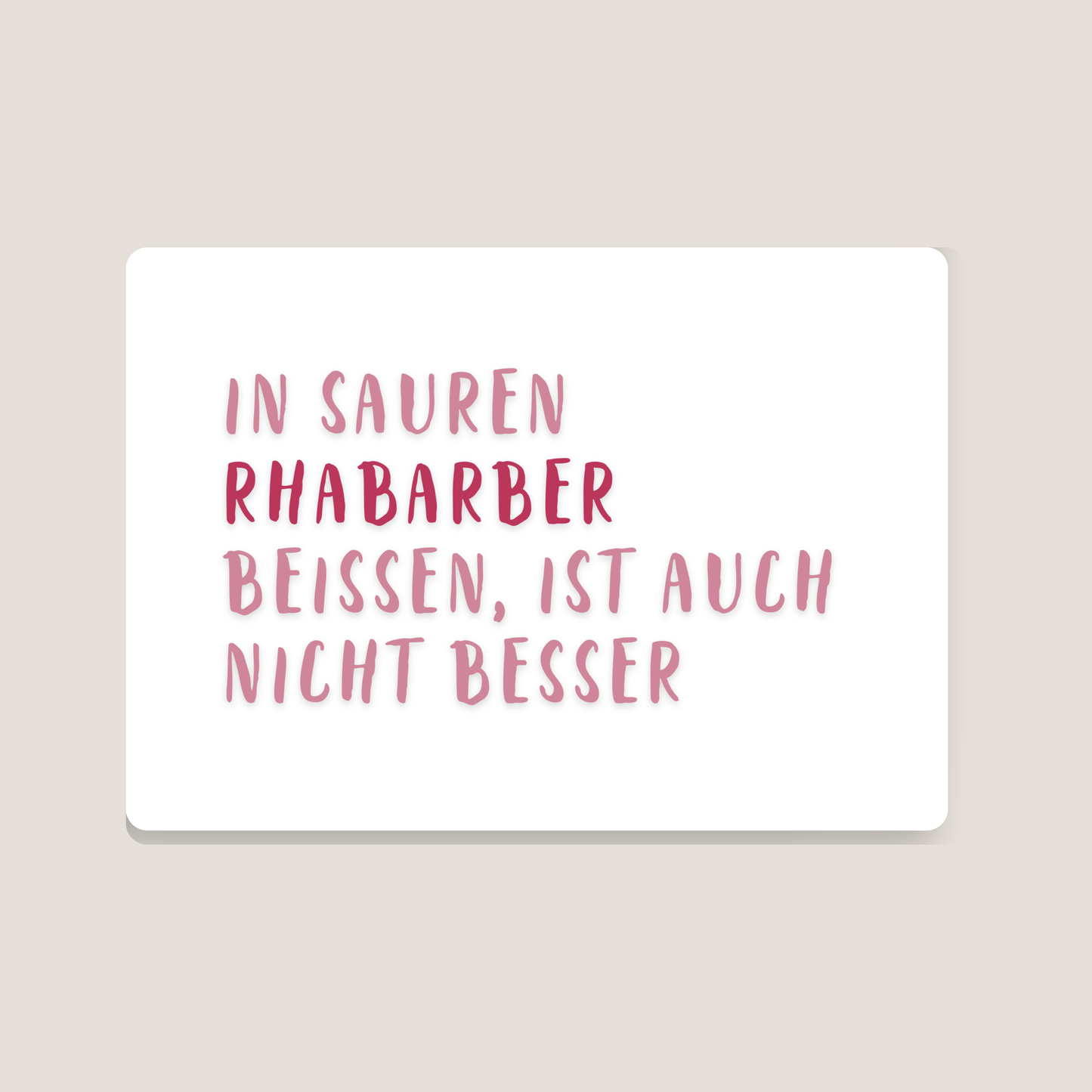 witzige Postkarte mit einem Spruch mit RHABARBER von foodigence