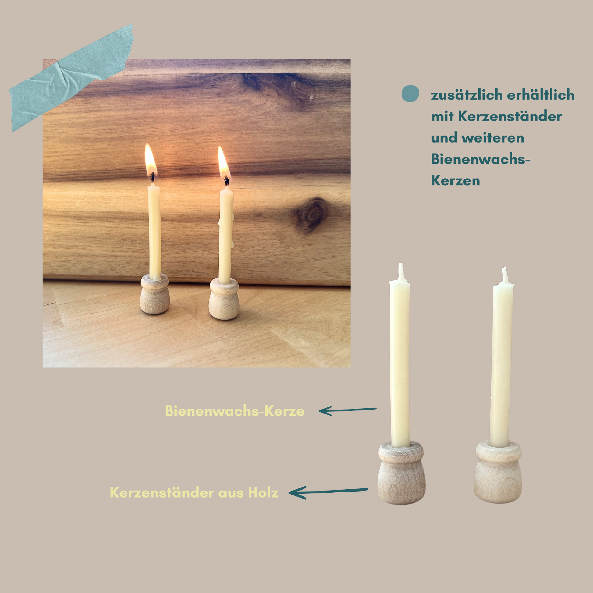 zusätzlich erhältliche Kerzenständer und weite Bienenwachskerzen